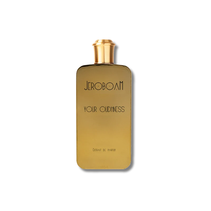Jeroboam - YOUR OUDHNESS